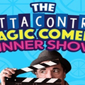 Create Listing: The Outta Control Dinner Show - (Save up to 25%)